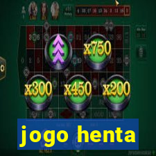 jogo henta